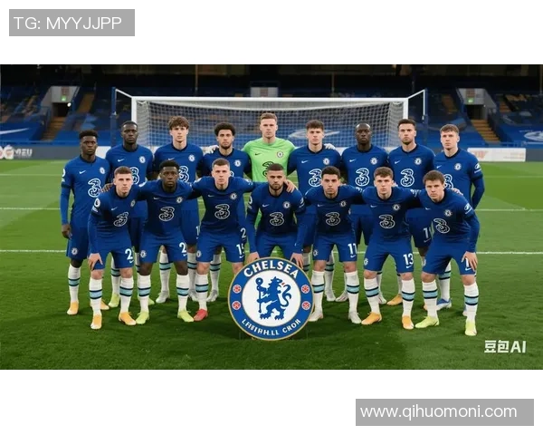 切尔西迎战强劲对手聚焦豪门对决探寻胜负背后的战术较量 切尔西迎战强劲对手聚焦豪门对决探寻胜负背后的战术较量